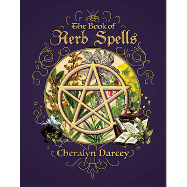 Book of Herb Spells Cheralyn Darcy